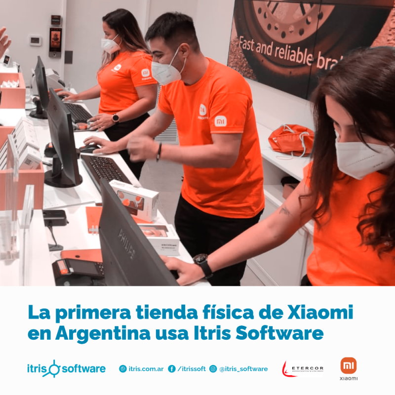 La primera tienda de Xiaomi en Argentina usa Itris Software